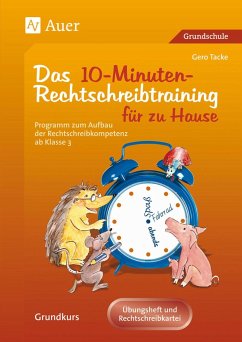 Eltern helfen ihrem Kind. Das 10-Minuten-Rechtschreibtraining von Auer Verlag in der AAP Lehrerwelt GmbH